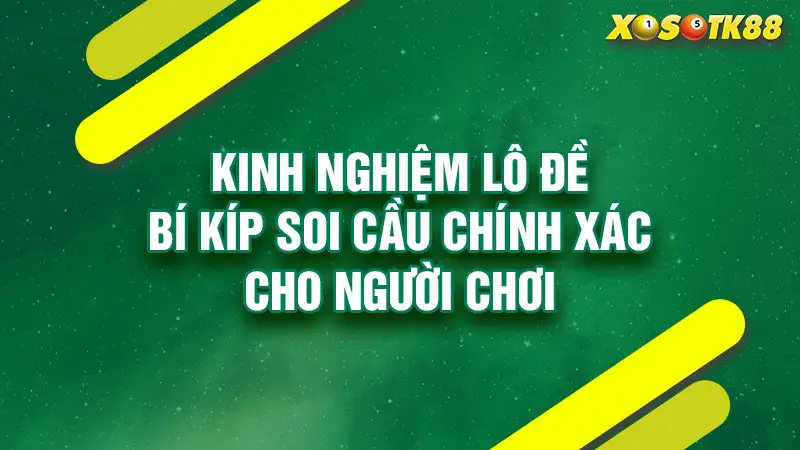 Kinh nghiệm lô đề