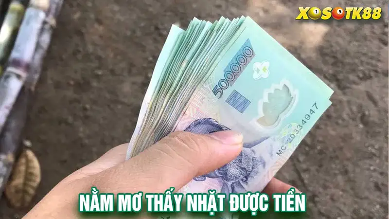 Nằm mơ thấy nhặt được tiền