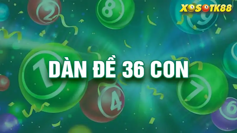 Dàn đề 36 con